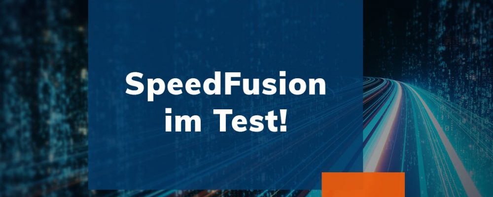 speedfusion test