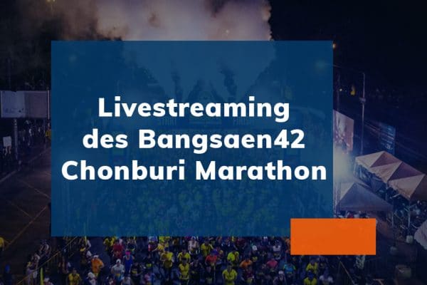 Livestreaming des Bangsaen42 Chonburi Marathon