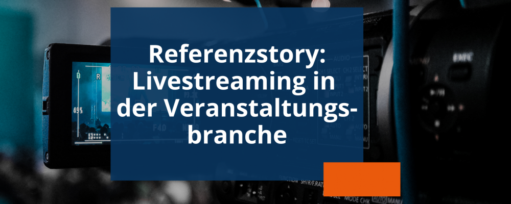 Referenzstory Livestreaming Rampensau GmbH