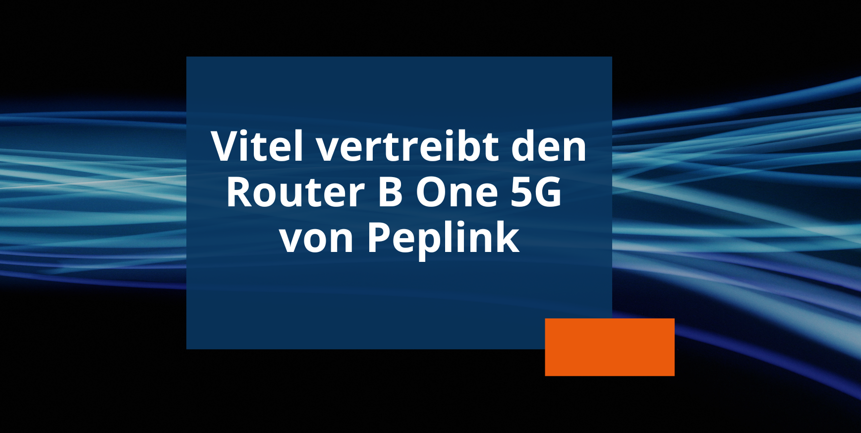 Router B One 5G von Peplink