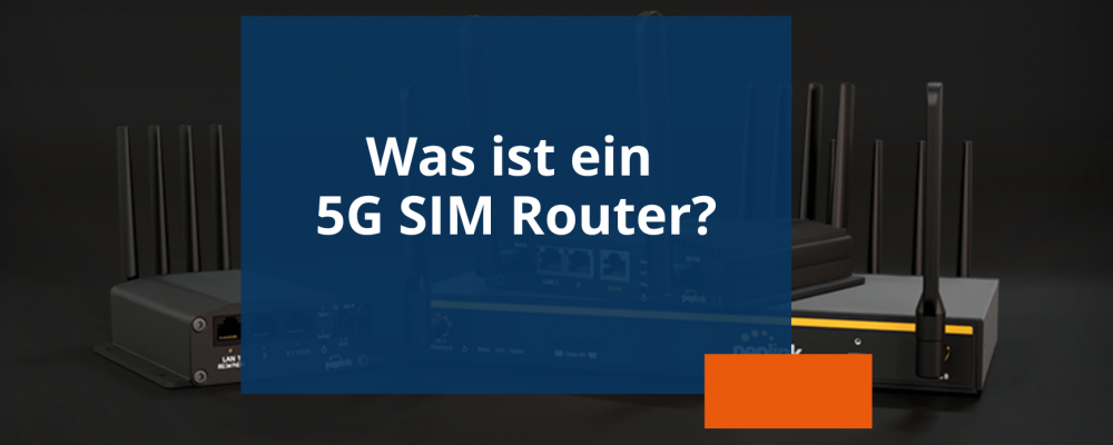 Blogvorschau 5G SIM Router?