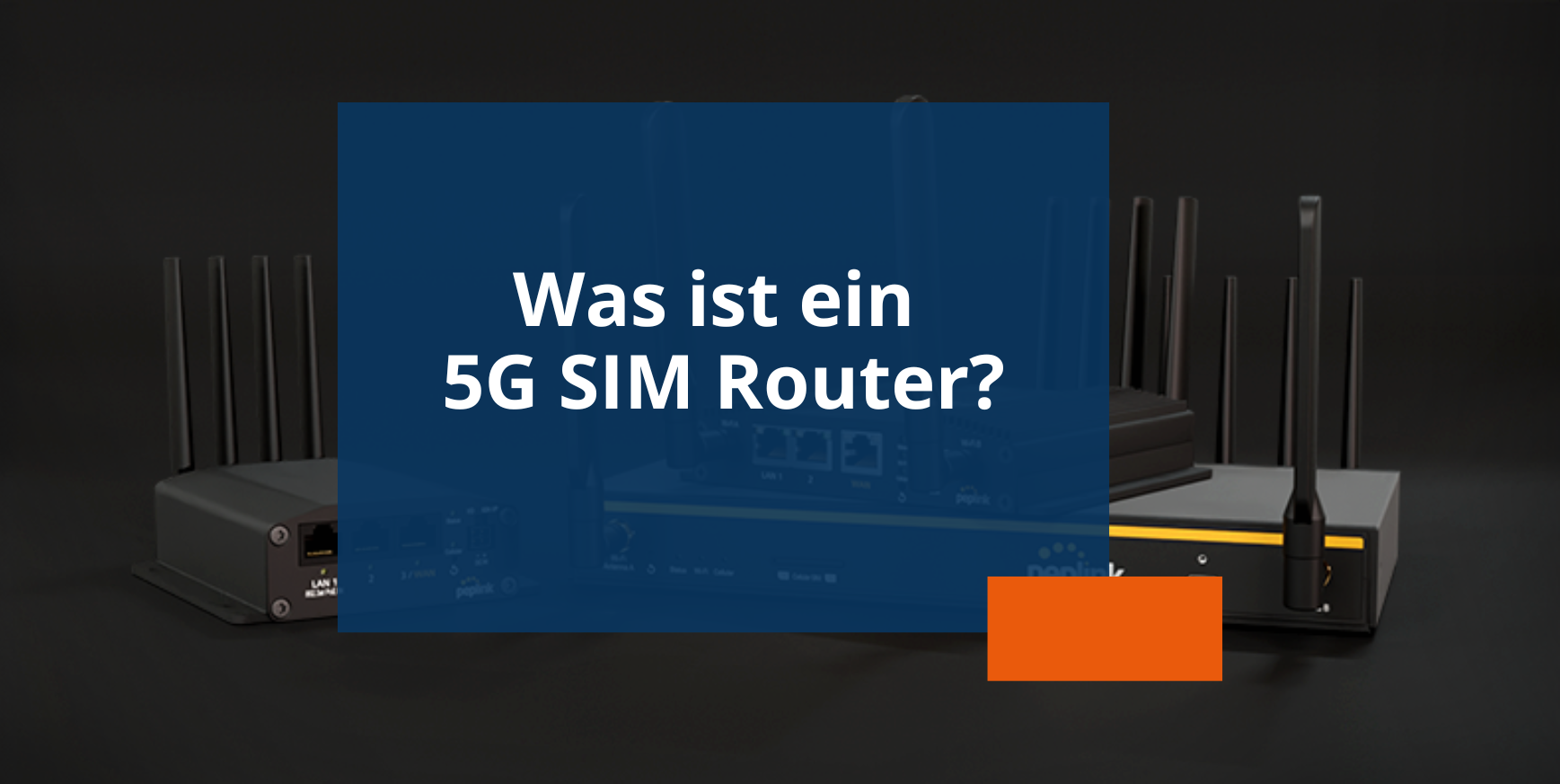 Blogvorschau 5G SIM Router?
