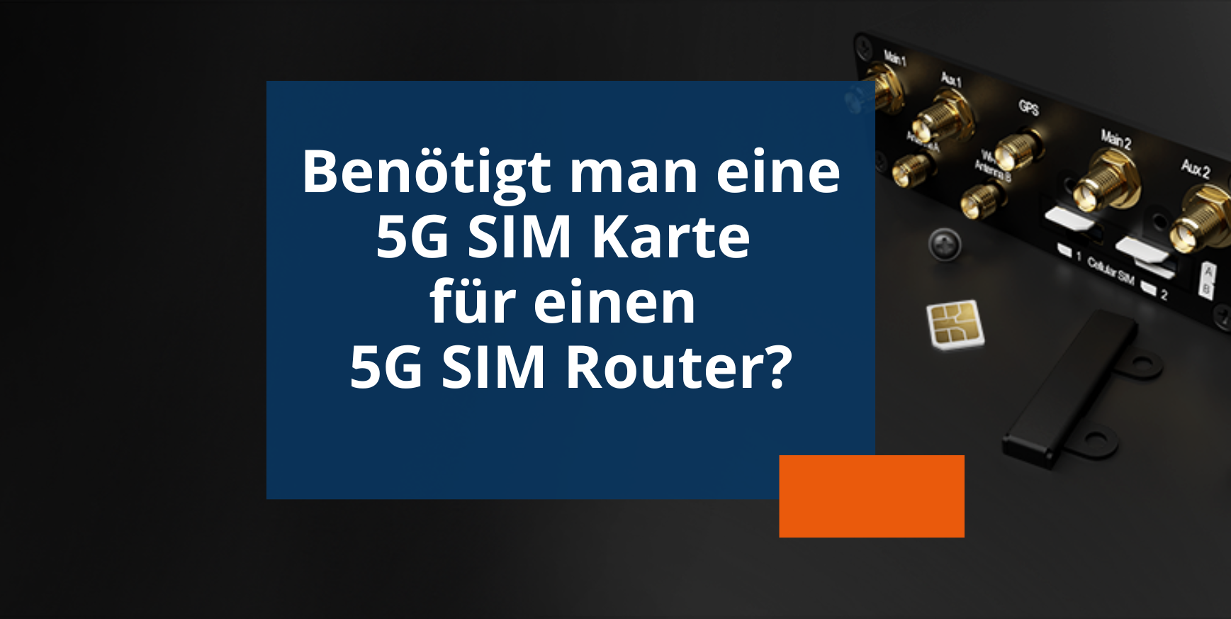 Blogvorschau 5G SIM Karte für 5G SIM Router