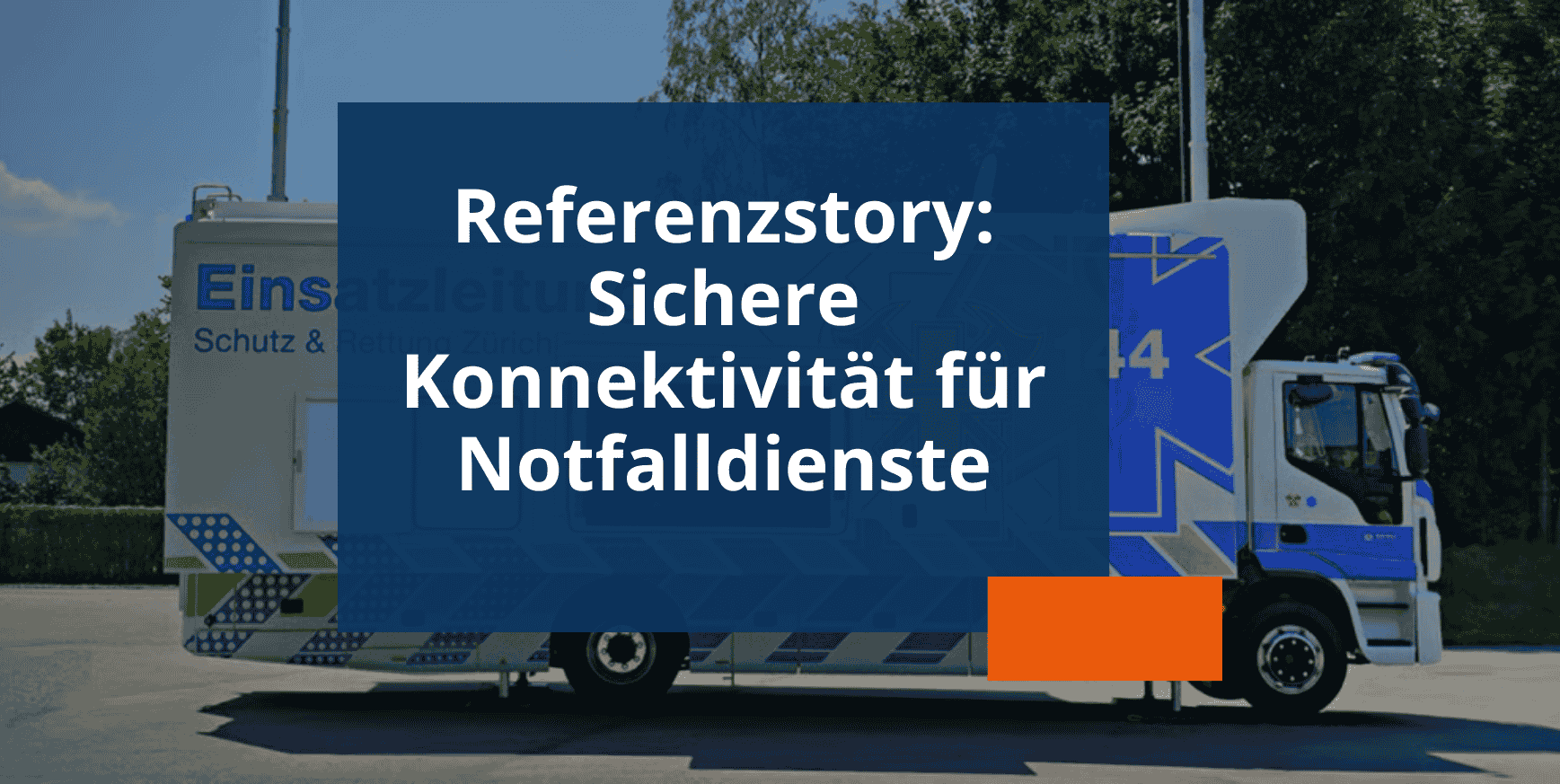 Mobile Kommandozentrale für Schutz & Rettung Zürich