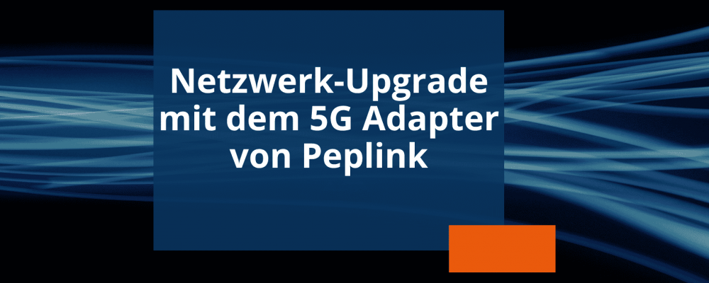Newsvorschau 5G Adapter