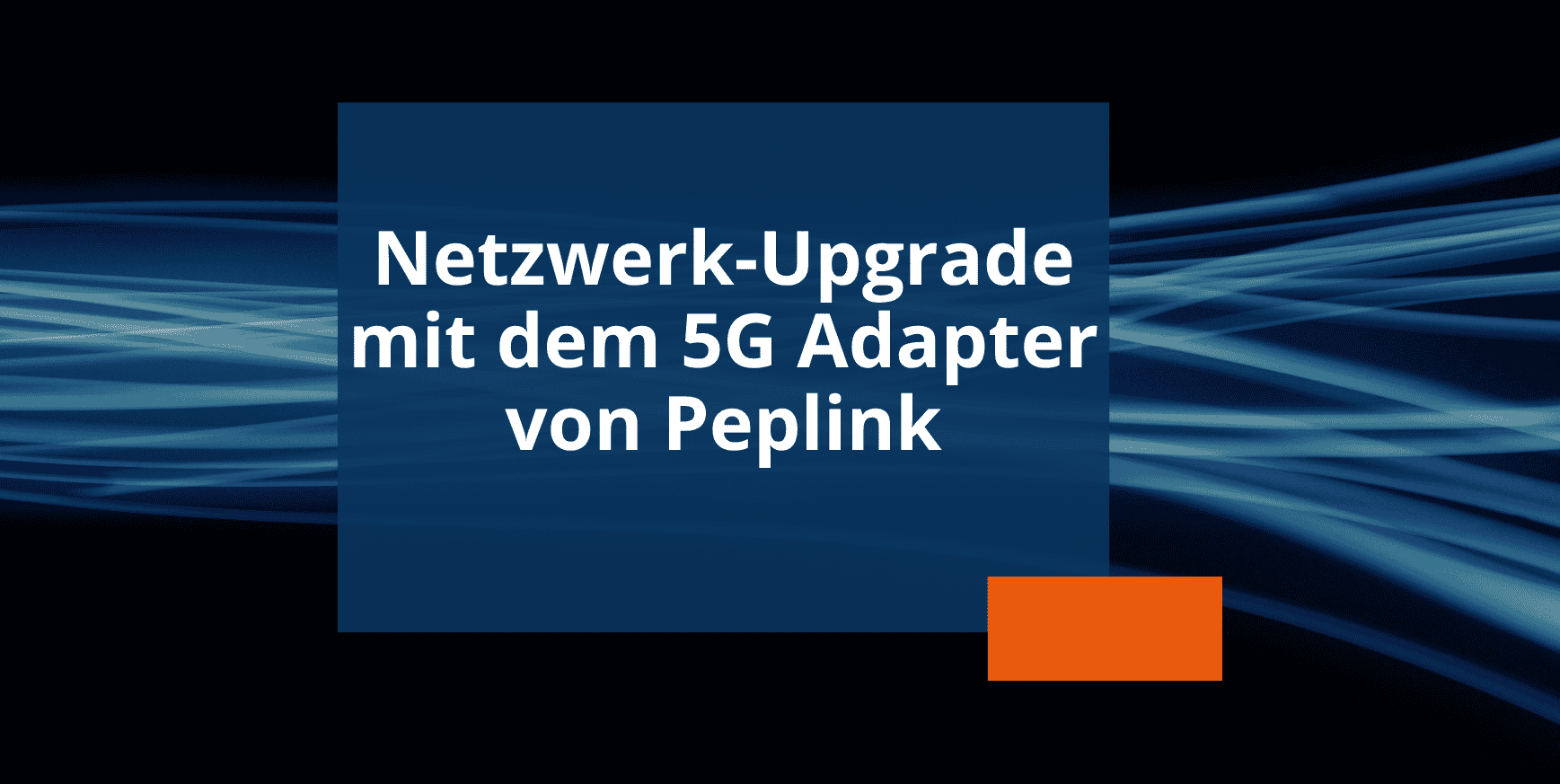 Newsvorschau 5G Adapter
